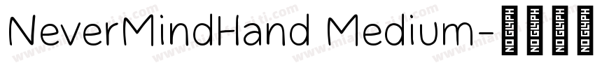 NeverMindHand Medium字体转换